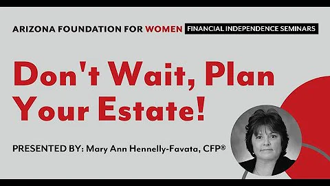 Don't Wait, Plan Your Estate!