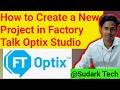 Create a New Project in Factory Talk Optix Studio | FT Optix | Sudark Tech #ftoptix