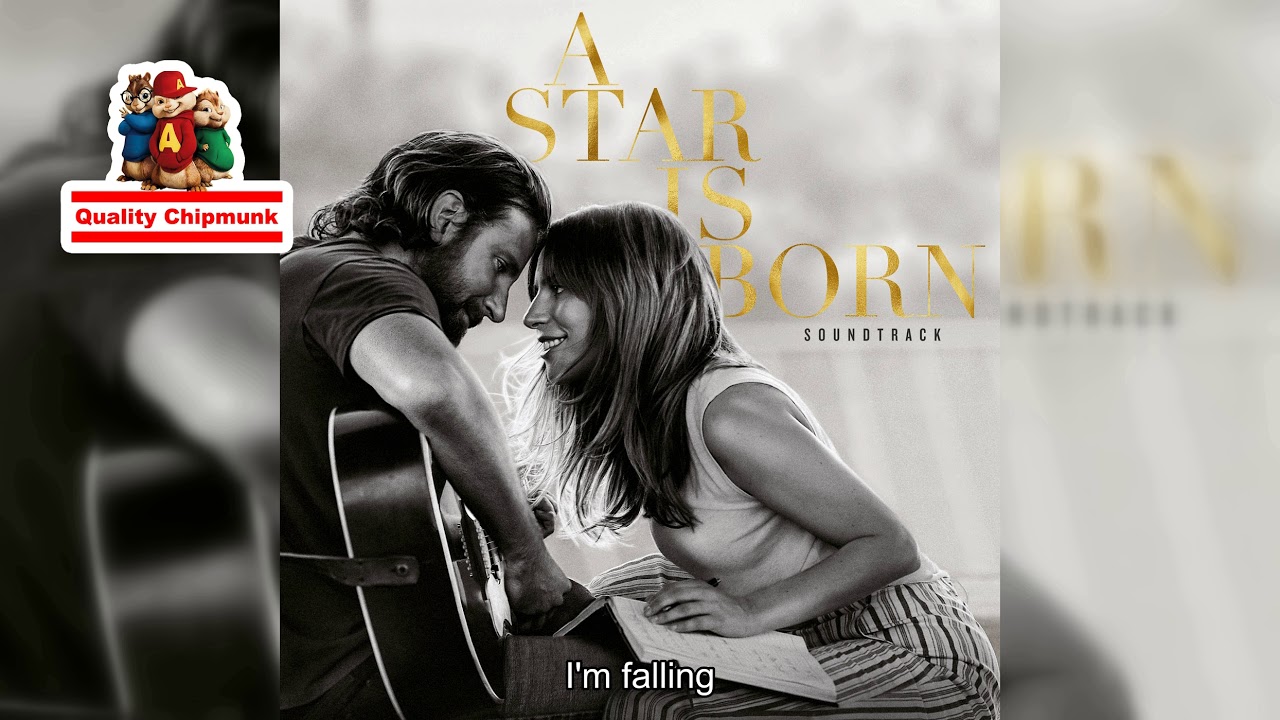 Lady Gaga - Shallow [Quality Chipmunk]