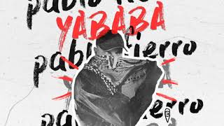 Pablo Fierro - Yababa (Tunisian Mix) Resimi