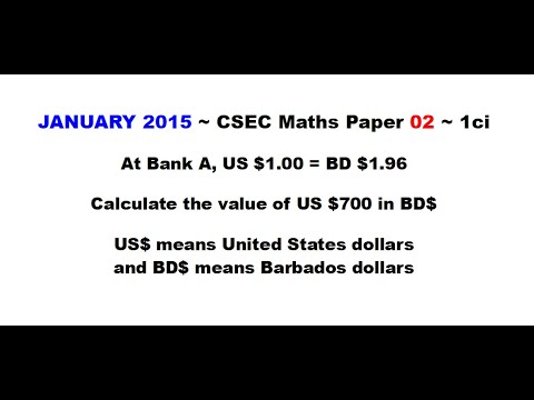 Paper2-CSEC-MATHS-202 ~ Currency Exchange ~ January 2015 Number 1ci ...