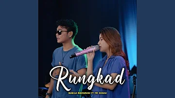 RUNGKAD (feat. Tri Suaka)