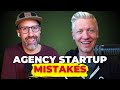 Mistakes to avoid when starting your digital agency