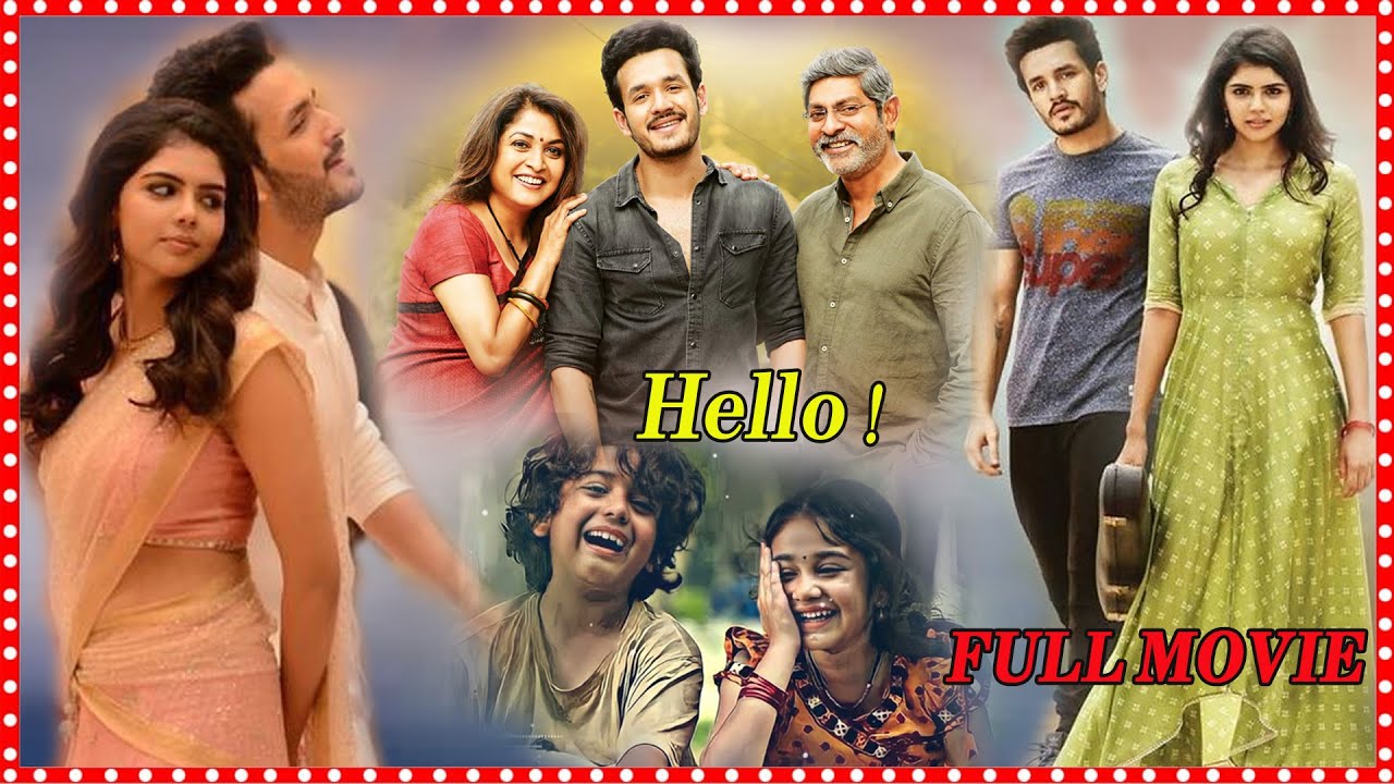 Hello Telugu ActionThriller Full Movie  Akkineni Akhil  Kalyani Priyadarshan  Matinee Show