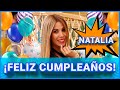 Homenaje a NATALIA| FELIZ CUMPLEAÑOS  🥳