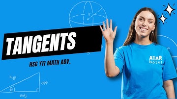 Tangents | HSC Year 11 Maths Advanced