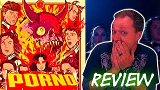 Porno - Movie Review (Indie Horror/Comedy!)