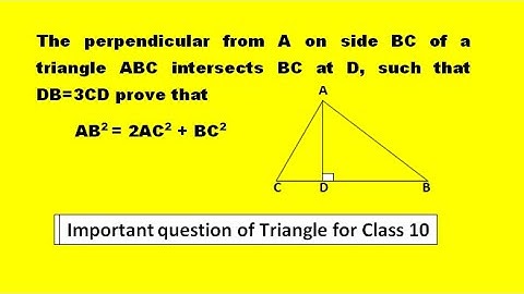 The perpendicular from A on side BC of a triangle ABC intersects BC at D, such that DB=3CD prove AB2