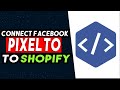How To Connect Facebook Pixel To Shopify 2024 (UPDATED WAY)