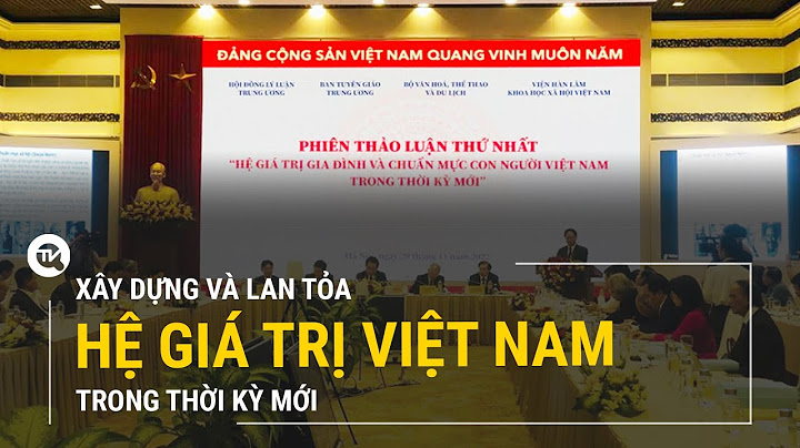 Hệ giá trị chính trong văn hóa việt nam