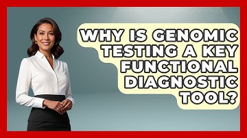 Why Is Genomic Testing A Key Functional Diagnostic Tool? - Functional and Integrative Wellness Guru