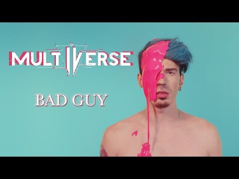 Multiverse - Bad Guy (Billie Eilish cover, 28 июля 2019)
