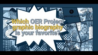 More Graphic Biographies in the Classroom | OER Project