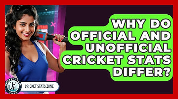 Why Do Official And Unofficial Cricket Stats Differ? - Cricket Stats Zone