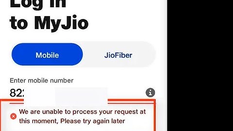 How to fix We are unable to process your request at this moment, Please try again later My Jio App