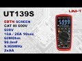 UNI-T UT139S Мультиметр с EBTN дисплеем и реальным CAT III 600V / True RMS / UT139E