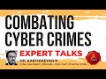 Experttalkswithhari  episode 86 combating cyber crimes  mr karthikeyan n  chennai