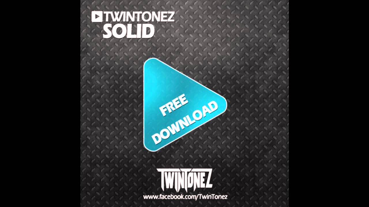 TwinTonez - Solid (Original Mix)