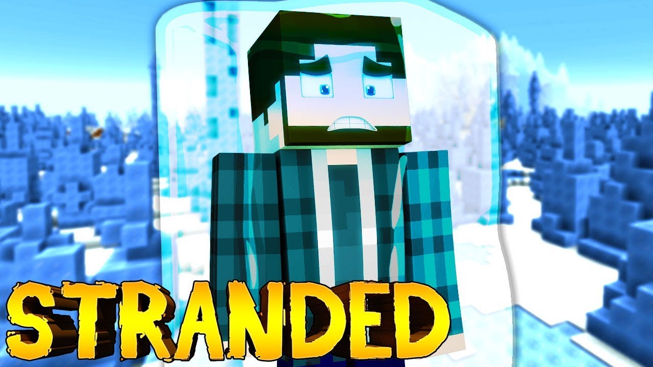 Minecraft Stranded- FREEZING TO DEATH!!! (Minecraft Roleplay Ep.5