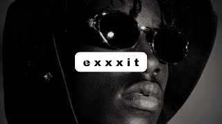 "EXXXIT" (prod. Gap1)