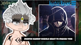 Jjk modulo react to itadori yuji||2x speed||Akionix
