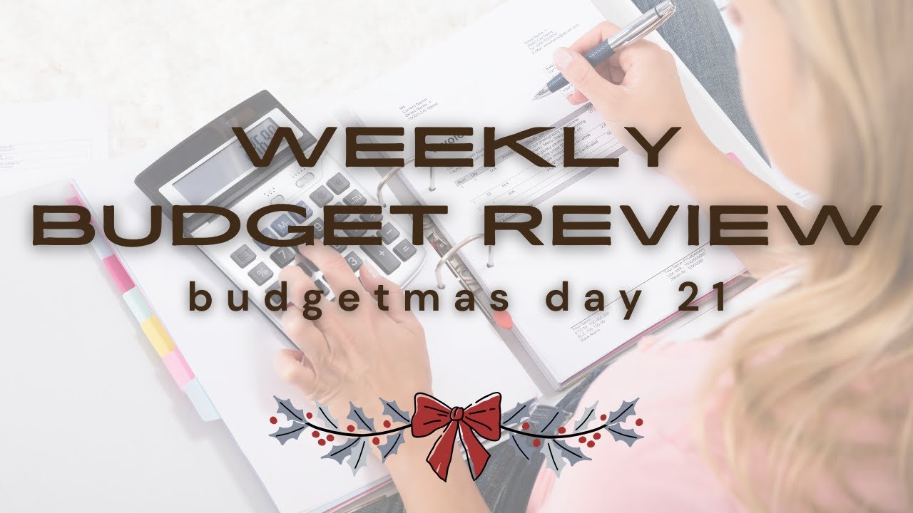 The End is Near ~ Reviewing Week 5/6 Budget ~ Payday Tracking from a UK Budgeter ~ Budgetmas 21