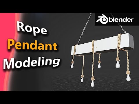 Blender - Rope Pendant - Modeling