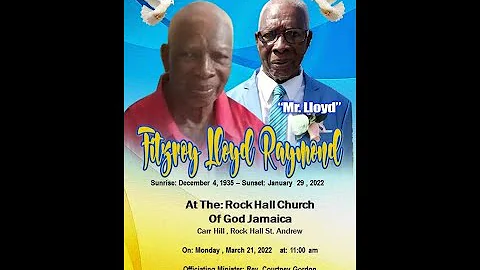 THANKSGIVING SERVICE FOR THE LIFE OF FITZROY LLOYD...