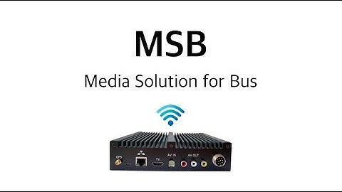 Media Solution for Bus (MSB) Intro Video