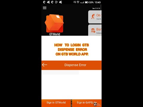 HOW TO LOGIN A DISPENSE ERROR ON YOUR GTB WORLD APP |PENDING, DECLINED/NETWORK FAILURE BUT DEBITED