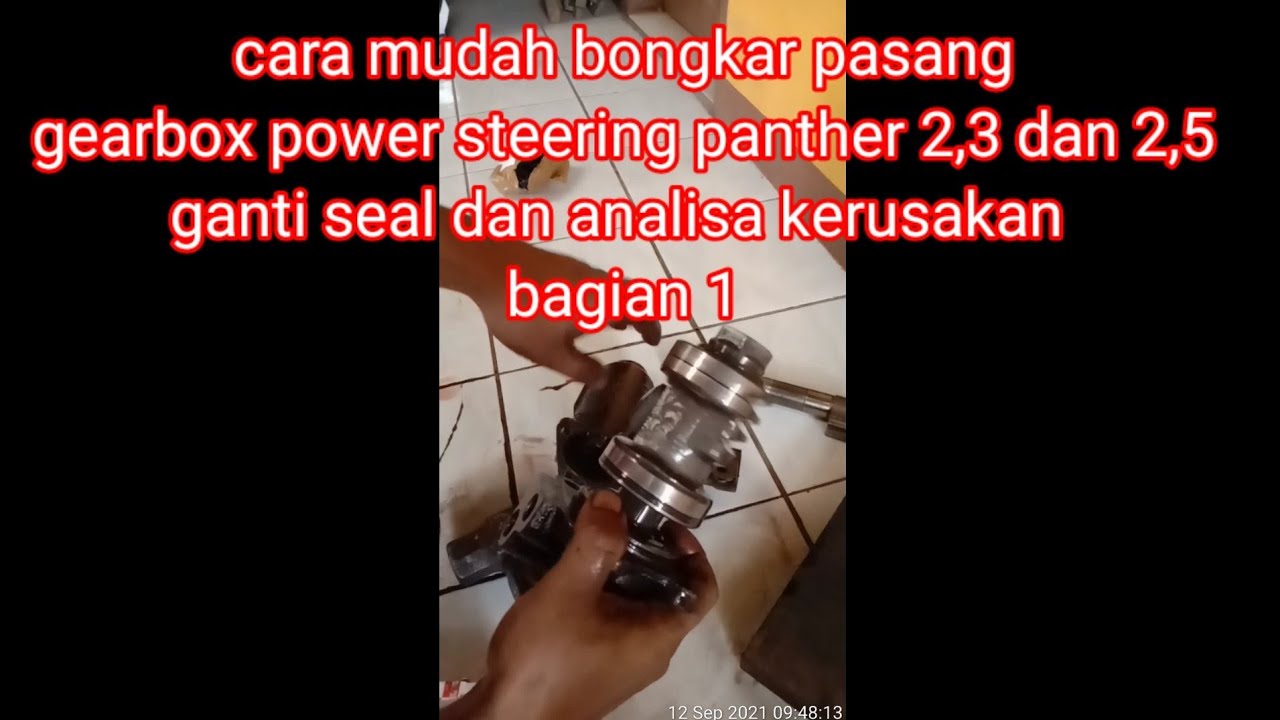 cara mudah bongkar gearbox power  steering panther 2,5 ganti seal kit.bagian 1.