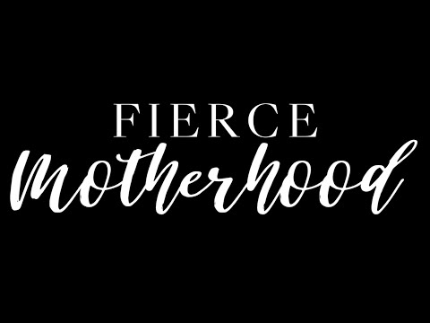 Fierce Motherhood: Mother's Day | May 12 ,2024