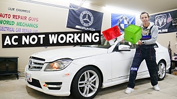 Why AC Air Conditioner Does Not Work MERCEDES W204 C250 C300 C180 C200 C220 C280 C320 C350 CDI BLUET