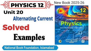 Unit 20 Solved  Examples Alternating Current Class 12 Physics National book foundation