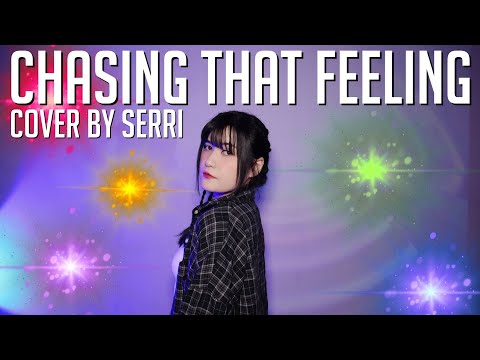 Txt - Chasing That Feeling || Cover By Serri