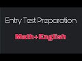 Entry test preparation of batch 2022basic and important mcqsmathenglish