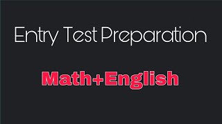 Entry Test Preparation Of Batch 2022//Basic and important mcqs//Math+English screenshot 1