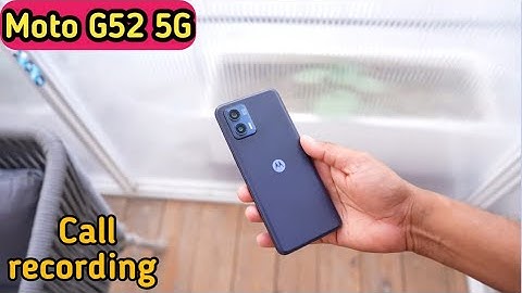 Auto Call Recording In Motorola G52 5G, How To Call Recording In Motorola G52 5G