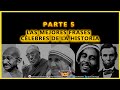 Las Mejores Frases Célebres de la Historia - Vídeo 5