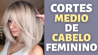 CORTE DE CABELO MÉDIO FEMININO | PENTEADO E CORTE MÉDIO PARA ROSTO REDONDO | MODA MODA