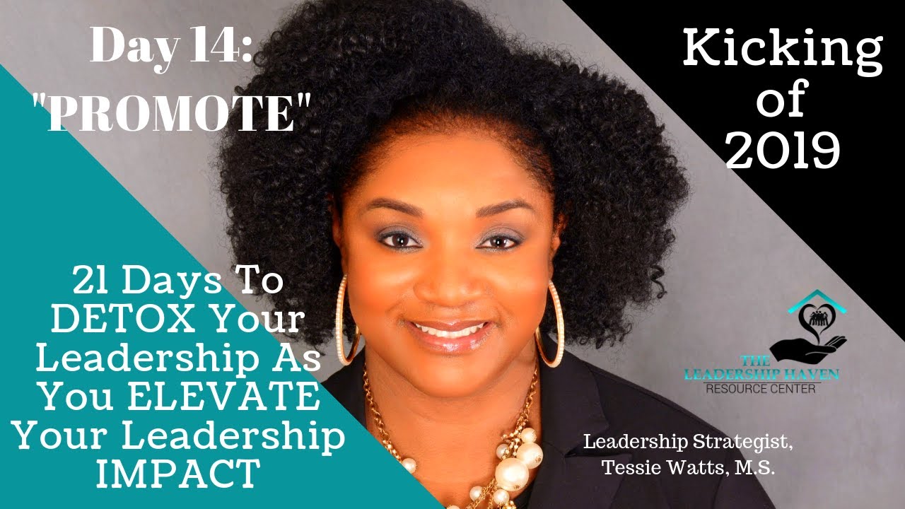 Leadership Detox - Day 14 "Promote"