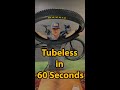 Tubeless Tire Setup in 60 Seconds
