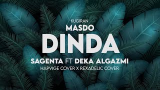 Dinda - Kugiran Masdo Cover By Hapvige ft Rexadelic @SMVLL  (Reggae Version)