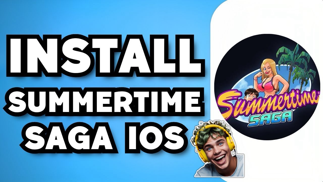 How to Download Summertime Saga on iOS (2026) Easy Guide