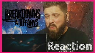 Breakdowns At Tiffany's - Into The Abyss (Reaction)