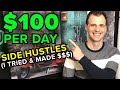 The Best Side Hustles To Start Today (I Tried This and Made Over $100/Day)