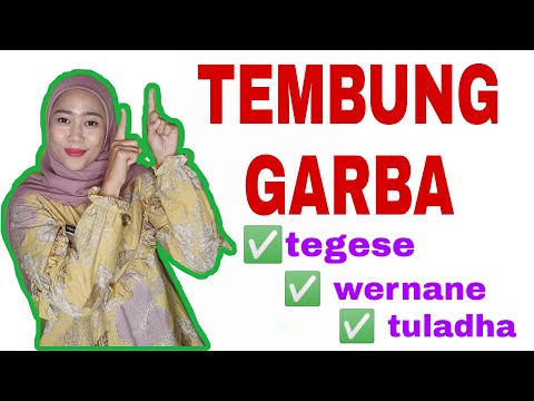 TEMBUNG GARBA || tegese, tuladha, lan ukara