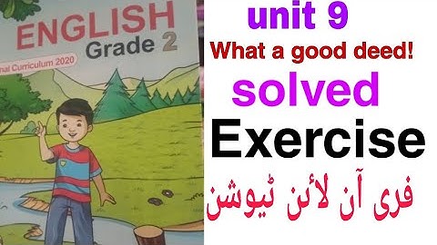 Solved Exercise unit 9 class 2 | what a good deed | Snc english class 2 |#onlinetuition #newaddition