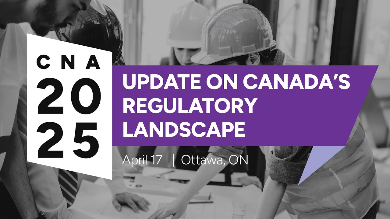 Update on Canada’s Regulatory Landscape