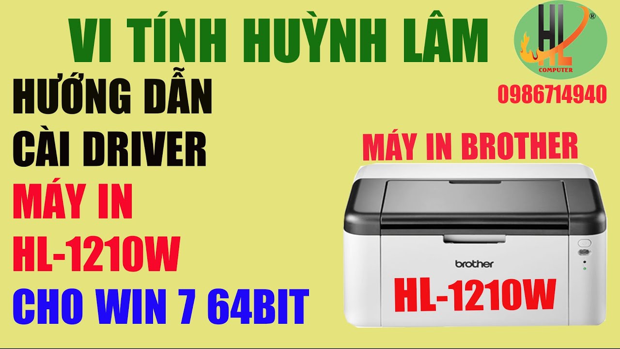 driver brother hl-1210w  New Update  HƯỚNG DẪN  CÀI DRIVER MÁY IN Brother HL-1210W CHO WINDOWS 10 64BIT.